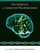 The Genetics of Cognitive Neuroscience