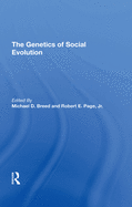 The Genetics of Social Evolution