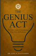 The Genius Act: The Literal Guide to Understanding Risk, Roles, and Resilience