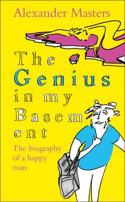 The Genius in My Basement - Masters, Alexander