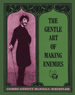 The Gentle Art of Making Enemies