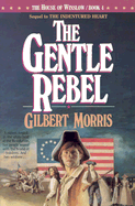 The Gentle Rebel