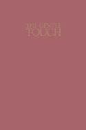 The Gentle Touch