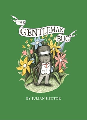 The Gentleman Bug - 