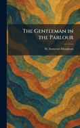 The Gentleman in the Parlour