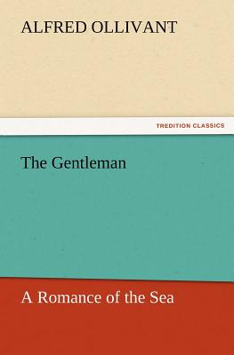 The Gentleman - Ollivant, Alfred