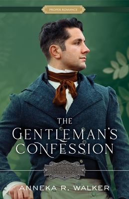 The Gentleman's Confession: Volume 3 - Walker, Anneka R