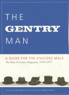 The Gentry Man: A Guide for the Civilized Male