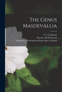 The Genus Masdevallia