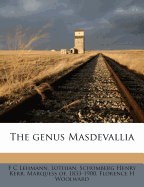 The Genus Masdevallia