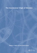 The Geochemical Origin of Microbes
