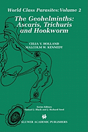 The Geohelminths: Ascaris, Trichuris and Hookworm