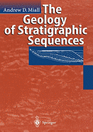 The Geology of Stratigraphic Sequences