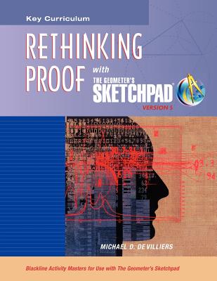 The Geometer's Sketchpad, Rethinking Proof - McGraw Hill (Creator)