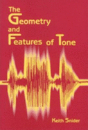 The Geometry and Features of Tone