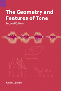 The Geometry and Features of Tone