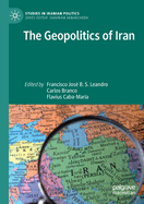 The Geopolitics of Iran
