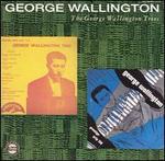 The George Wallington Trios [Compilation]