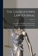 The Georgetown Law Journal; Volume 11