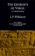 The Georgics of Virgil: A Critical Survey