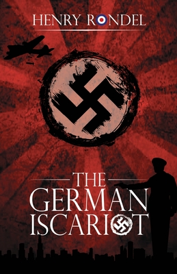 The German Iscariot - Rondel, Henry