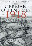 The German Offensive of 1918