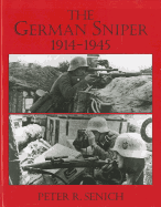 The German Sniper: 1914-1945