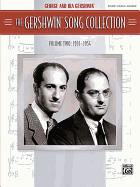 The Gershwin Song Collection Volume 2 (1931-1954)