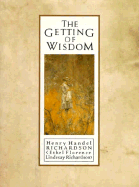 The Getting of Wisdom