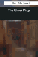 The Ghost Kings