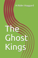 The Ghost Kings