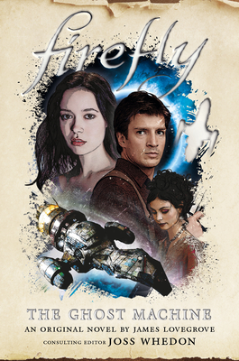 The Ghost Machine: Firefly - Lovegrove, James