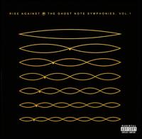 The Ghost Note Symphonies, Vol. 1 - Rise Against