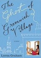 The Ghost of Greenwich Village