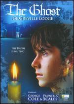The Ghost of Greville Lodge