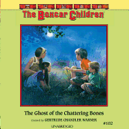 The Ghost of the Chattering Bones Lib/E