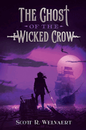 The Ghost of the Wicked Crow