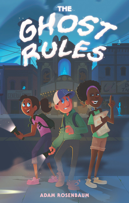 The Ghost Rules - Rosenbaum, Adam