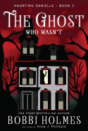 The Ghost Who Wasn't