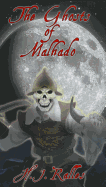 The Ghosts of Malhado