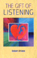 The Gift of Listening