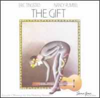 The Gift - Eric Tingstad & Nancy Rumbel