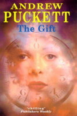The Gift - Puckett, Andrew