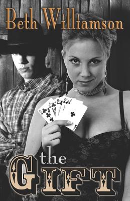 The Gift - Williamson, Beth