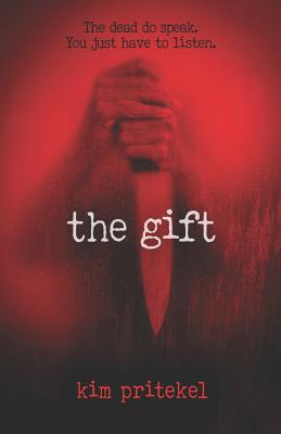 The Gift - Pritekel, Kim