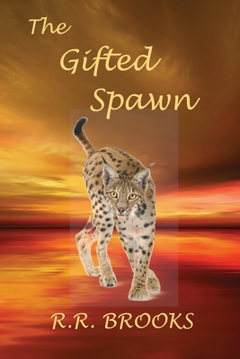 The Gifted Spawn - Brooks, R R