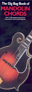 The Gig Bag Book of Mandolin Chords