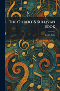 The Gilbert & Sullivan Book