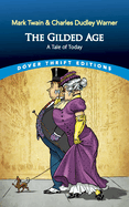 The Gilded Age: A Tale of Today