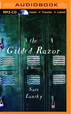 The Gilded Razor: A Memoir - Lansky, Sam, and Ferguson, Cole (Read by)